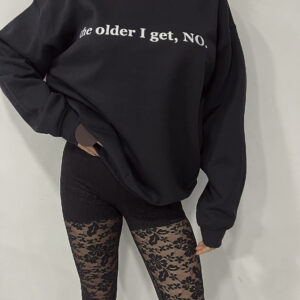 "ΤΗΕ OLDER I GET, NO " ΒΑΜΒΑΚΕΡΟ ΦΟΥΤΕΡ